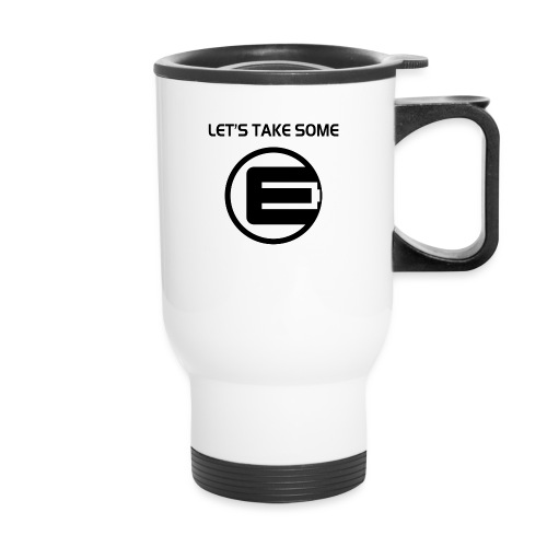 LET'S TAKE SOME E - 14 oz Travel Mug with Handle