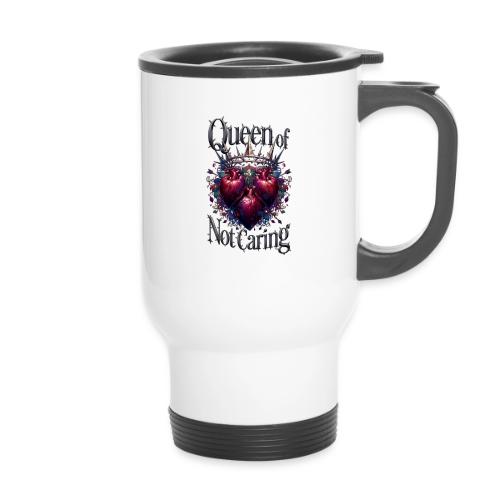 Queen of Not Caring T-Shirt - 14 oz Travel Mug with Handle