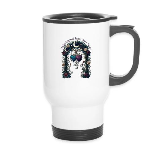 Under Eternal Stars Ours Alone Arbor Gifts T-Shirt - 14 oz Travel Mug with Handle