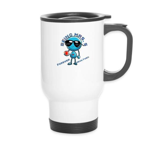 Being Mrs S Forever Newlywed - 14 oz Travel Mug with Handle