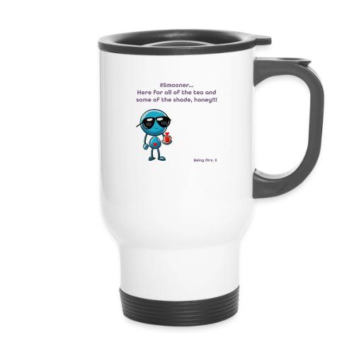 Smoon City 11_Here for the tea - 14 oz Travel Mug with Handle