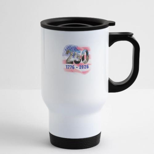 1776 - 2026 | 250 Years USA - 14 oz Travel Mug with Handle