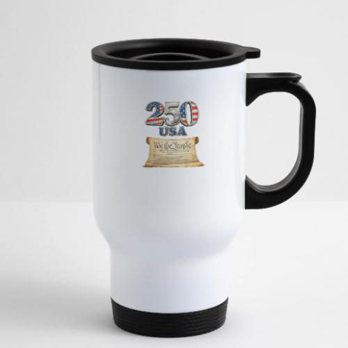 250th anniversary celebration of America - 14 oz Travel Mug with Handle