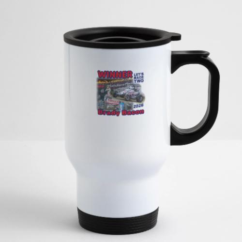 Brady Bacon #LetsRaceTwo Winner - 14 oz Travel Mug with Handle