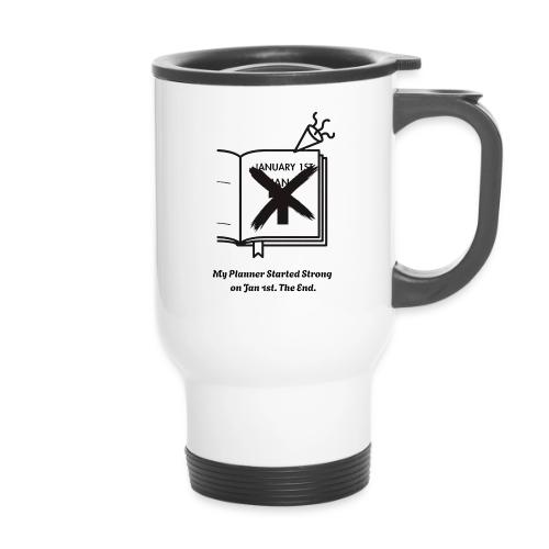 Jan 1st T-Shirt | Sarcastic New Year's - 14 oz Travel Mug with Handle