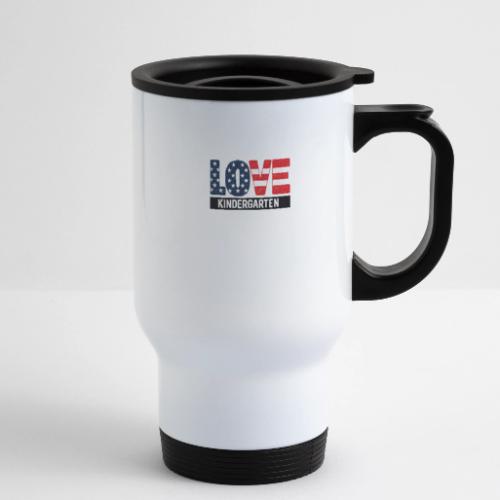 Love Kindergarten Patriotic Graduation - 14 oz Travel Mug with Handle