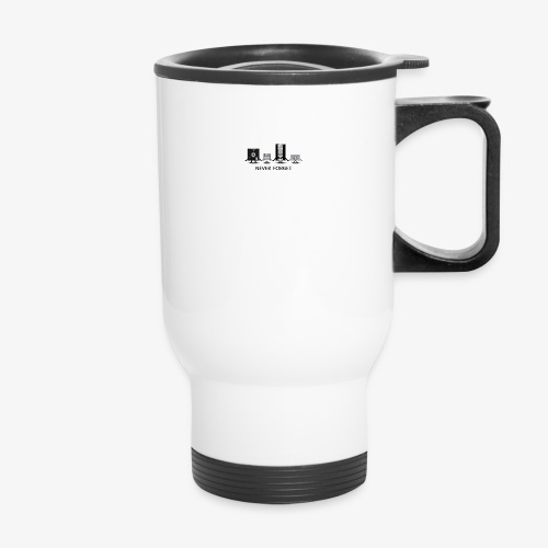 Never forget - Travel Mug with Handle