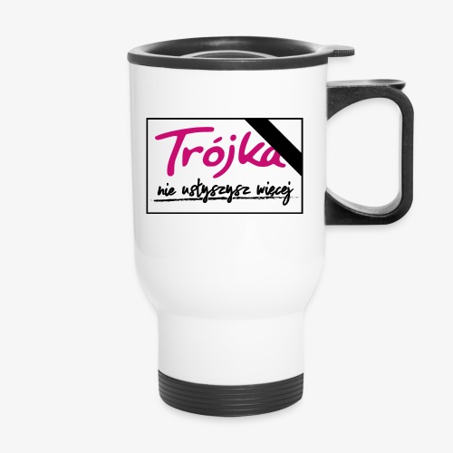 Trójka - nie usłyszysz więcej - 14 oz Travel Mug with Handle