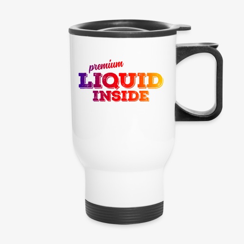 Premium Liquid inside - 14 oz Travel Mug with Handle