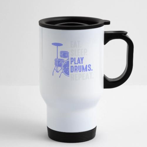Eat Sleep Play Drums Repeat - 14 oz Travel Mug with Handle