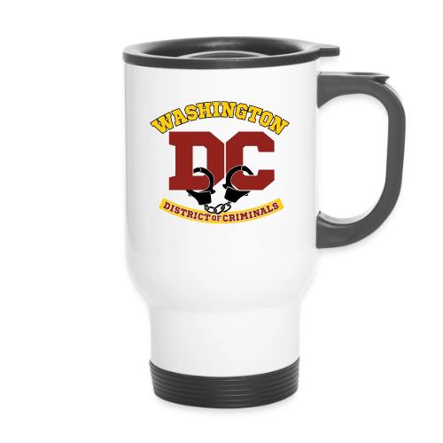 Washington DC - the District of Criminals - 14 oz Travel Mug with Handle