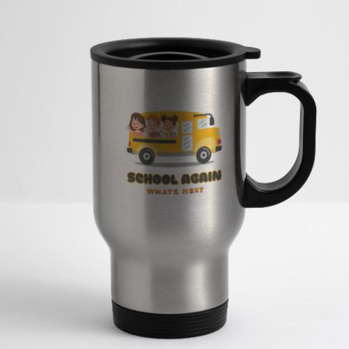 first day of school outfit- school again - 14 oz Travel Mug with Handle
