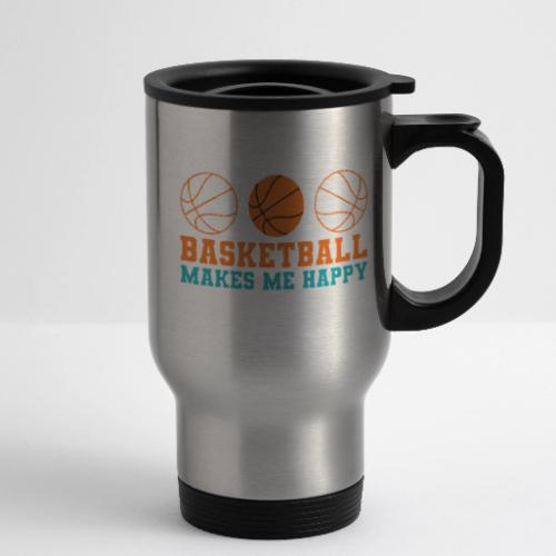 Basketball makes me happy - 14 oz Travel Mug with Handle