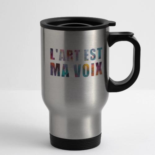 Art is my voice - 14 oz Travel Mug with Handle