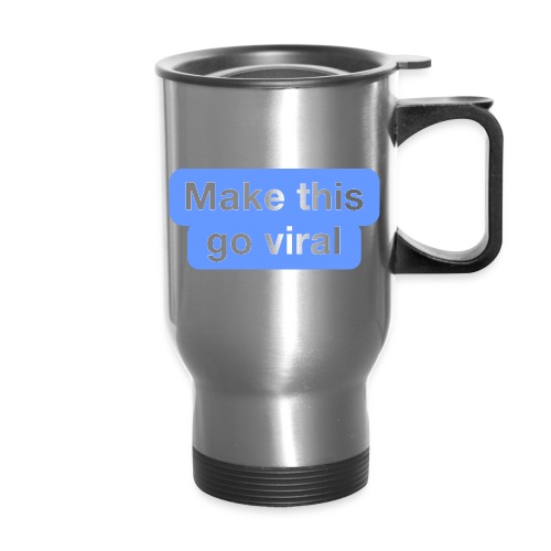 Go Viral - Travel Mug with Handle
