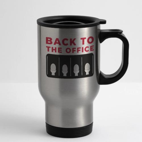 Back to the Office Satire Design - 14 oz Travel Mug with Handle