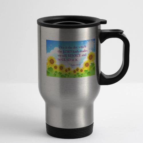 This is the Day - 14 oz Travel Mug with Handle