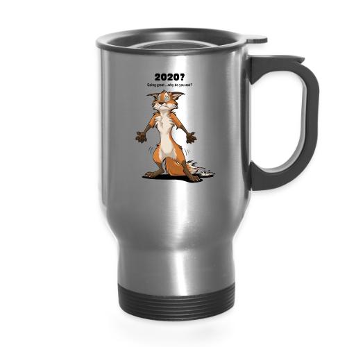 2020? Going great... (for bright backgrounds) - 14 oz Travel Mug with Handle