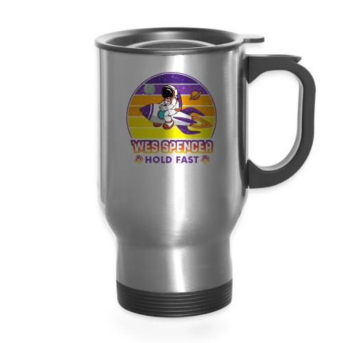 Wes Spencer - HOLD Fast - 14 oz Travel Mug with Handle