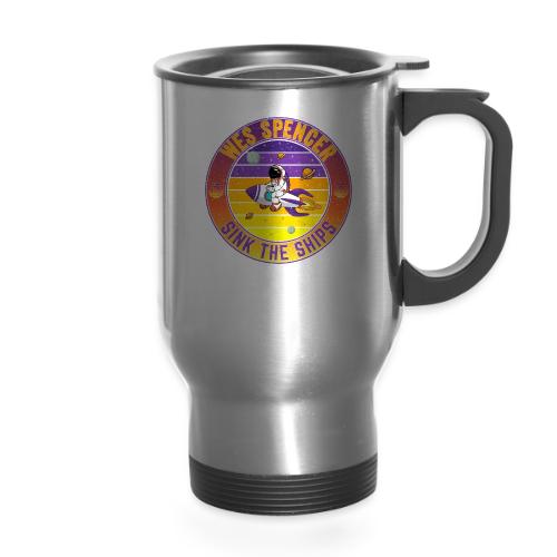 Wes Spencer - Sink the Ships - 14 oz Travel Mug with Handle