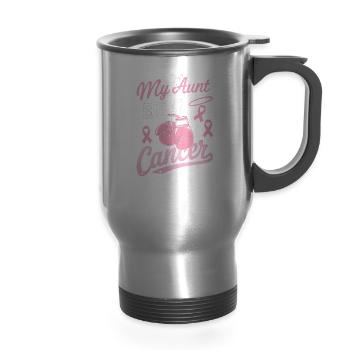 My Aunt Beat Cancer Breast Cancer Awareness - 14 oz Travel Mug with Handle - silver - Front
