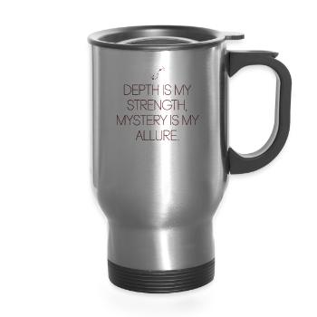 Scorpio Zodiac: Depth Is My Strength, Mystery Is - 14 oz Travel Mug with Handle - silver - Front