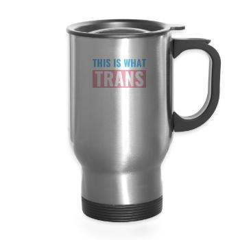 Transgender LGBT Trans This is What Trans Looks - 14 oz Travel Mug with Handle - silver - Front