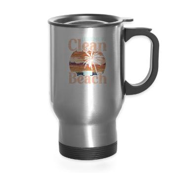 It's Time To Clean This Beach Beaches Clean Up - 14 oz Travel Mug with Handle - silver - Front