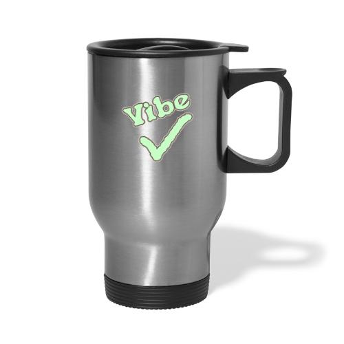 Vibe Check - Travel Mug with Handle