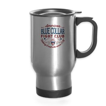 Blue Collar Fight Club Working Class Design - 14 oz Travel Mug with Handle - silver - Front