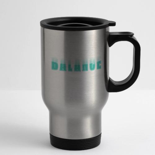 BALANCE Calm Teal Minimal Word Art Design - 14 oz Travel Mug with Handle