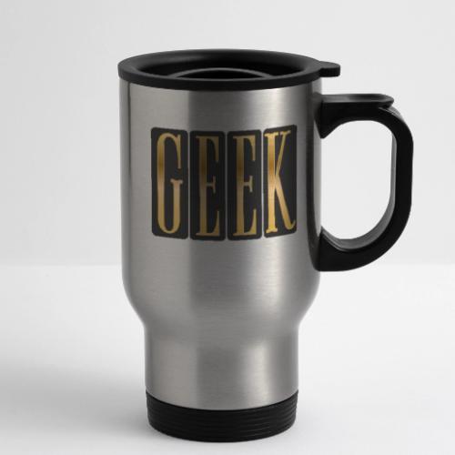 Proudly Geek - 14 oz Travel Mug with Handle