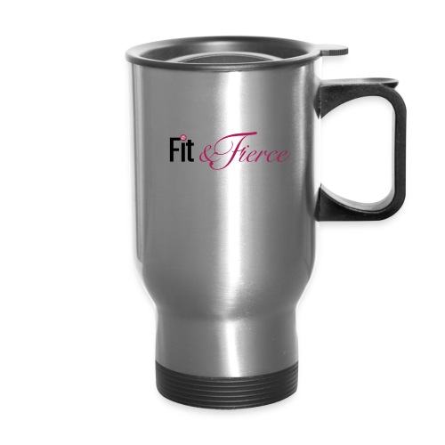 Fit Fierce - Travel Mug with Handle