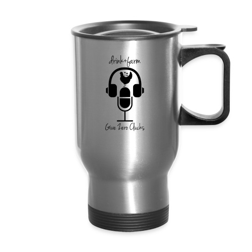 Give Zero Clucks - Travel Mug with Handle