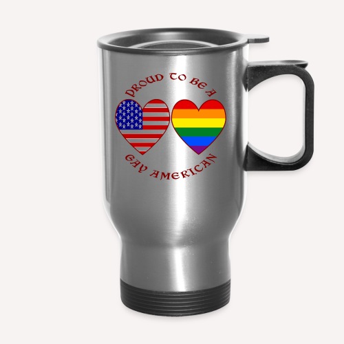 Proud To Be a Gay American Red Letters - Travel Mug with Handle