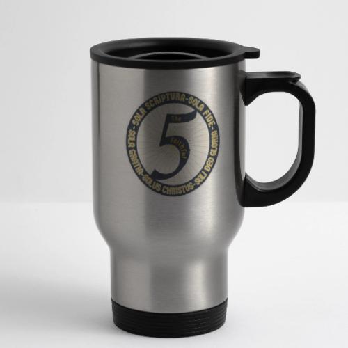 The Faithful Five - Five Sola's of the Reformation - 14 oz Travel Mug with Handle