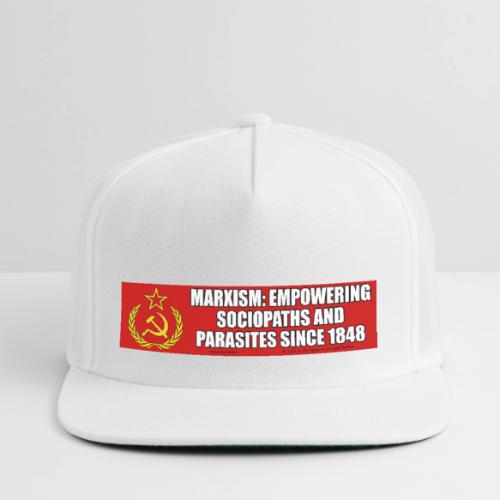Marxism Empowers Psychopaths (Long) - Snapback Baseball Cap
