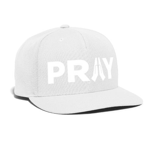 Pray - white - Snapback Baseball Cap