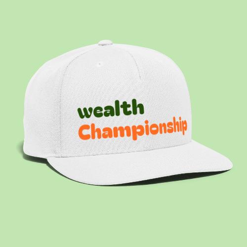 Wealth Championship - Snapback Baseball Cap