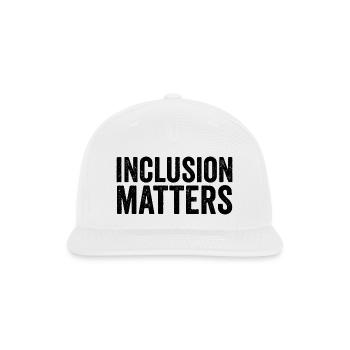 Inclusion Matters Special Education Kindness - Snapback Baseball Cap - white - Front