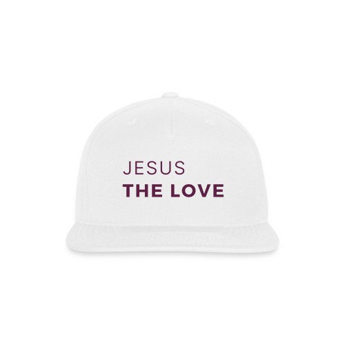 Jesus The Love - Snapback Baseball Cap