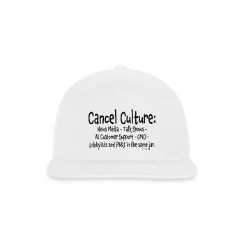 Cancel Culture - Funny Sayings - Snapback Baseball Cap - white - Front