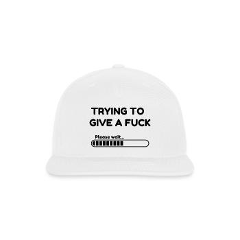 Trying to Give a F*ck Loading - Snapback Baseball Cap - white - Front
