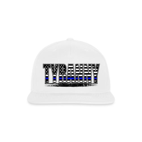 Tyranny underlined Black stroke - Snapback Baseball Cap