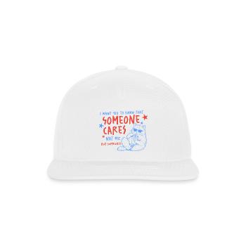 Sarcastic Quote Funny Cat Someone Cares - Snapback Baseball Cap - white - Front