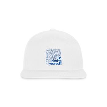 Be Kind to Yourself Floral - Snapback Baseball Cap - white - Front