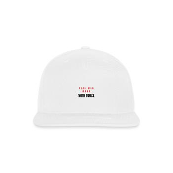 Real Men Work With Tools Shirt – Funny Mechanic &  - Snapback Baseball Cap - white - Front