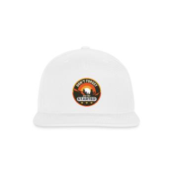 Dont Forget Why You Started - Snapback Baseball Cap - white - Front