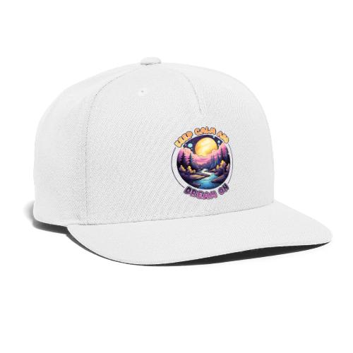 Wellness Collection - Keep Calm and Dream On - Snapback Baseball Cap