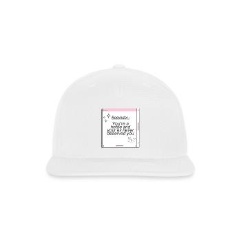 Reminder: You’re a Hottie - Snapback Baseball Cap - white - Front